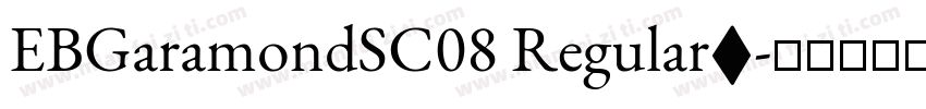 EBGaramondSC08 Regular◆字体转换